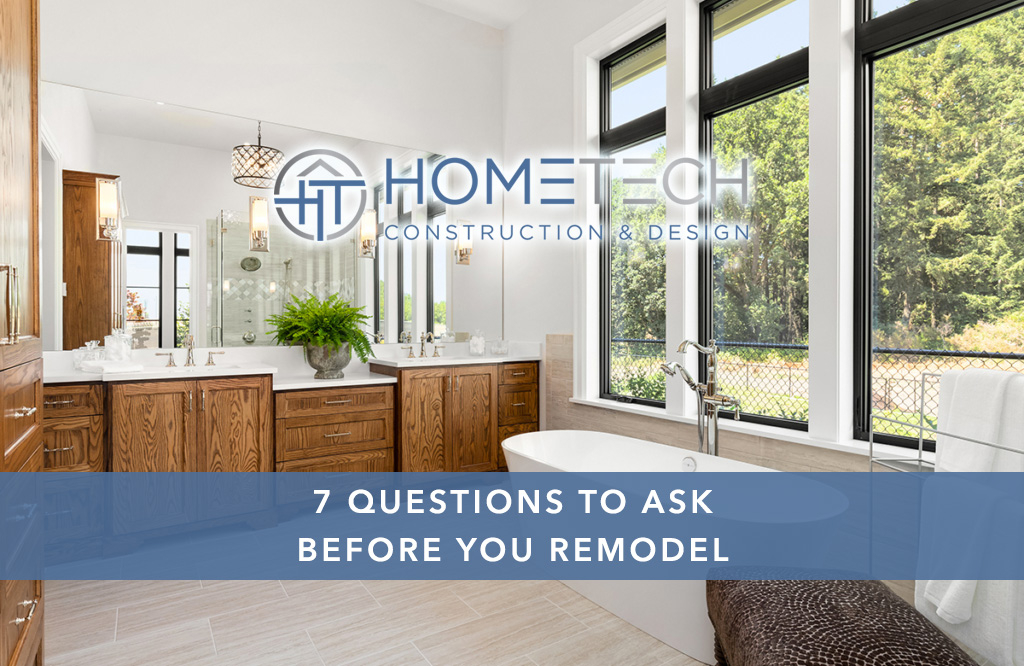 7 Questions to Ask Before You Remodel